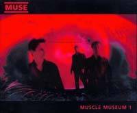 Muse : Muscle Museum 1